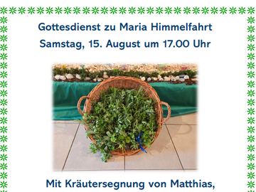 Gottesdienst zu Maria Himmelfahrt und Kräutersegnung am Samstag, 15. August 2026