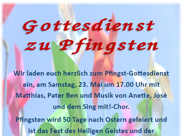 Pfingstgottesdienst, Samstag, 23. Mai,17.00 Uhr