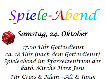 Spieleabend, 24. Oktober um ca. 18.00 Uhr