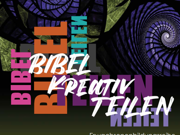 Bibel kreativ teilen, 4. Nov, ab 17.30 Uhr